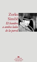Cover: El hombre a ambos lados de la pared - Slovene Writers' Association
