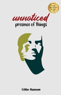 Abbildung von: Unnoticed Presence of Things - Noirledge Publishing