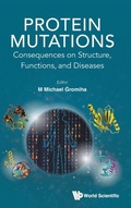 Cover: Protein Mutations: Consequences On Structure, Functions, And Diseases - World Scientific Publishing Co Pte Ltd