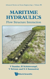 Enlarge image Cover: Maritime Hydraulics: Flow Structure Interaction - World Scientific Publishing Co Pte Ltd