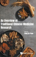 Cover: Overview Of Traditional Chinese Medicine Research, An - World Scientific Publishing Co Pte Ltd
