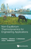 Cover: Non-equilibrium Thermodynamics For Engineering Applications - World Scientific Publishing Co Pte Ltd