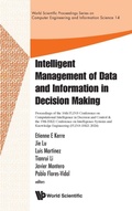 Cover: Intelligent Management Of Data And Information In Decision Making -Proceedings Of The 16th Flins Conference On Computational Intelligence In Decision And Control & The 19th Iske Conference On Intelligence Systems And Knowledge Engineering(flins-iske 2024) - World Scientific Publishing Co Pte Ltd
