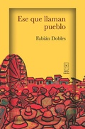 Cover: Ese que llaman pueblo - Editorial Costa Rica