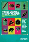 Cover: Comida chatarra, estado y mercado - Universidad del Pac&iacute;fico