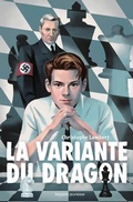 Cover: La variante du dragon - Bayard Jeunesse