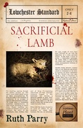 Cover: Sacrificial Lamb (Septimus Plant Investigates, #2) - Ruth Parry