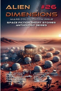 Enlarge image Cover: Alien Dimensions #26 Mars Colonization Issue - Space Fiction Books
