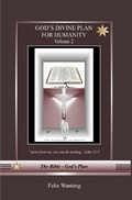 Cover: God's Divine Plan for Humanity - Felix Wantang