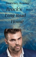 Cover: Brock's Long Road Home - Deanna L. Rowley