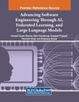Cover: Advancing Software Engineering Through AI, Federated Learning, and Large Language Models - Engineering Science Reference