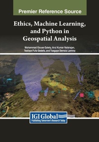 Enlarge image Cover: Ethics, Machine Learning, and Python in Geospatial Analysis - Engineering Science Reference