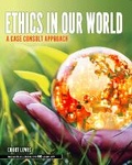 Cover: Ethics in Our World - Kendall/Hunt Publishing Co ,U.S.