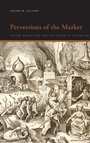 Cover: Perversions of the Market - State University of New York Press