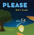 Cover: Please Don't Crush! - K. Turner