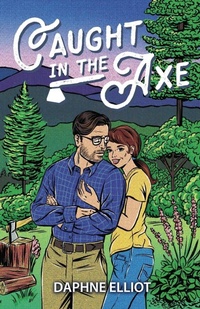Enlarge image Cover: Caught In The Axe - Melody Publishing, LLC