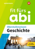 Cover: Fit f&uuml;rs Abi - Westermann Lernwelten GmbH