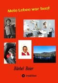 Cover: Mein Leben war bunt - Tredition