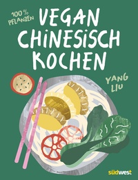 Abbildung von: Vegan Chinesisch Kochen - Südwest