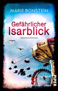 Abbildung von: Gefährlicher Isarblick - between pages by Piper