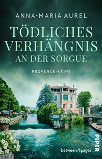 Abbildung von: Tödliches Verhängnis an der Sorgue - between pages by Piper