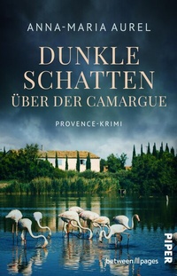 Abbildung von: Dunkle Schatten über der Camargue - between pages by Piper