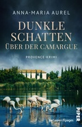 Cover: Dunkle Schatten &uuml;ber der Camargue - between pages by Piper