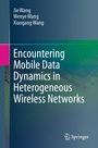 Cover: Encountering Mobile Data Dynamics in Heterogeneous Wireless Networks - Springer