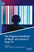 Cover: The Palgrave Handbook of Music and Sound in Peak TV - Palgrave Macmillan