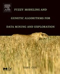 Cover: Fuzzy Modeling and Genetic Algorithms for Data Mining and Exploration - Morgan Kaufmann