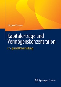 Abbildung von: Kapitalerträge und Vermögenskonzentration - Springer Gabler