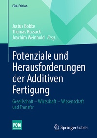 Abbildung von: Potenziale und Herausforderungen der Additiven Fertigung - Springer Gabler