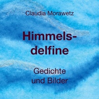 Abbildung von: Himmelsdelfine - BoD - Books on Demand