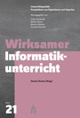 Cover: Wirksamer Informatikunterricht - Schneider bei wbv