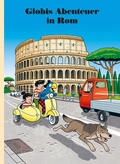 Cover: Globis Abenteuer in Rom - Globi-Verlag