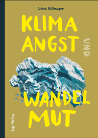Abbildung von: Klimaangst und Wandelmut - Jaja Verlag