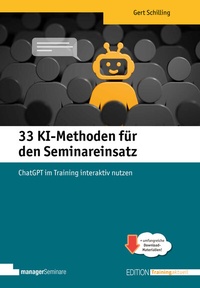 Abbildung von: 33 KI-Methoden für den Seminareinsatz - managerSeminare Verlags GmbH