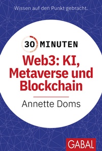 Abbildung von: 30 Minuten Web3: KI, Metaverse und Blockchain - GABAL