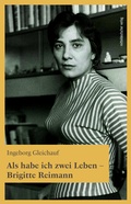 Cover: Als habe ich zwei Leben - Brigitte Reimann - Mitteldeutscher Verlag