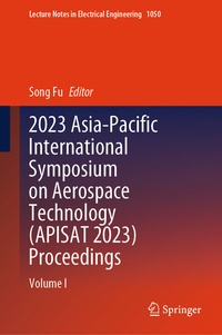 Abbildung von: 2023 Asia-Pacific International Symposium on Aerospace Technology (APISAT 2023) Proceedings - Springer