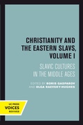 Cover: Christianity and the Eastern Slavs, Volume I - Naval Institute Press
