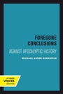 Cover: Foregone Conclusions - Naval Institute Press
