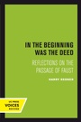 Cover: In the Beginning was the Deed - Naval Institute Press