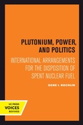 Cover: Plutonium, Power, and Politics - Naval Institute Press