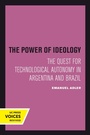 Cover: The Power of Ideology - Naval Institute Press