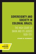 Cover: Sovereignty and Society in Colonial Brazil - Naval Institute Press
