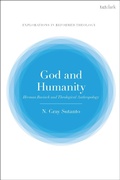 Cover: God and Humanity - T.& T.Clark Ltd