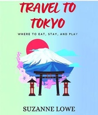 Abbildung von: Travel to Tokyo - Silvergum publishing