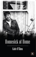 Cover: Homesick At Home - LimerickWritersCentre