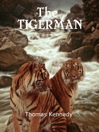 Enlarge image Cover: The Tigerman - Thomas Kennedy